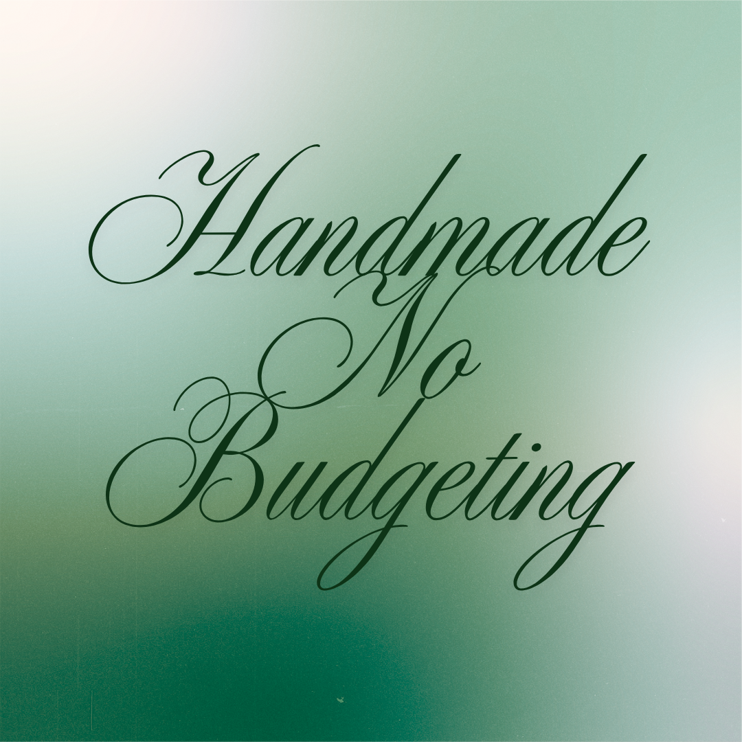 Handmade no Budgeting