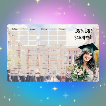 Bye Bye Schulzeit
